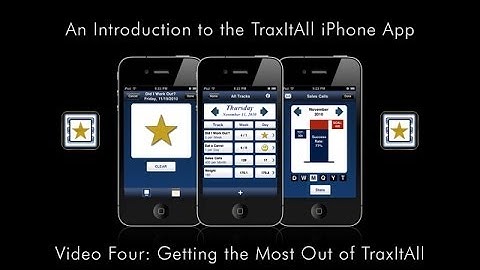 Intro to the TraxItAll iPhone App Video #4: Getting the Most Out of TraxItAll
