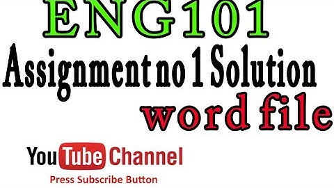 ENG101 Assignment no 1 Solution 2021