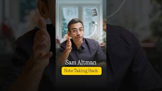 Note-Taking Trick That Made Sam Altman a Billionaire