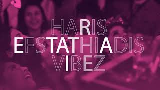 Haris Efstathiadis - Vibez (Original Mix)
