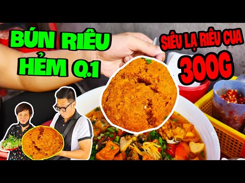 Video Lủi Hẻm Quận 1 Gặp Quán BÚN RIÊU Với Cục Riêu Khổng Lồ... - youtube