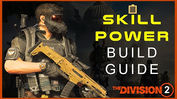 The Division 2 | How to Make a SKILL POWER BUILD