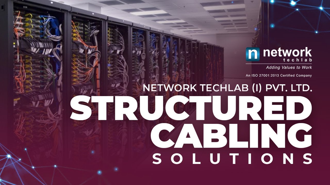 Network Techlab Structured Cabling Solutions for Office and