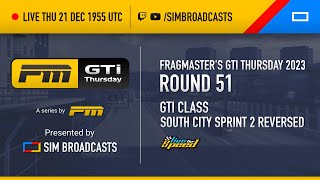 Fragmaster's GTi Thursday 2023 - Round 51 | Live for Speed