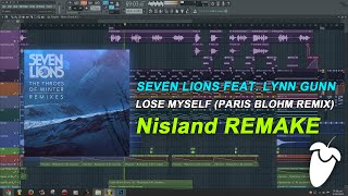 Seven Lions Feat. Lynn Gunn - Lose Myself (Paris Blohm Remix) [FL Studio Remake + FREE FLP]