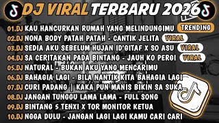 Dj Tiktok Terbaru 2026dj Kau Hancurkan Rumah Yang Melindungimudj Body Patah Patah Cantik Jelita 