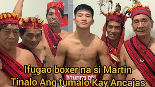 ifugao boxer na si martin\/tinalo Ang tumalo KaY Ancajas..