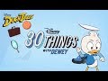 DuckTales | 30 Things with... Dewey!