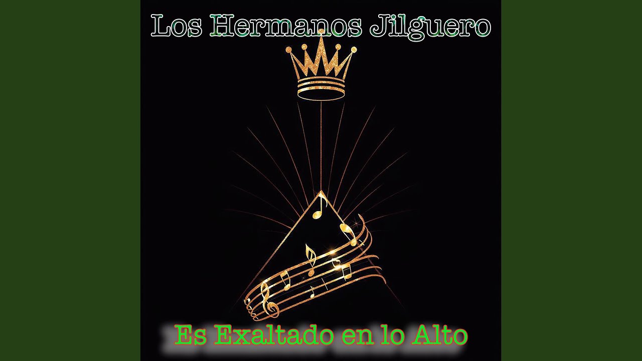 Es Exaltado en lo Alto