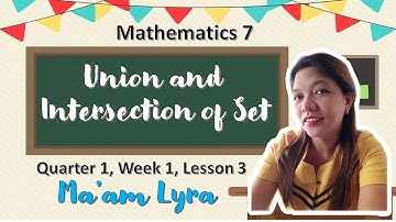 UNION AND INTERSECTION OF SET || LESSON 3 ( video #10)