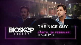 Kompilasi Promo Bioskop Trans TV : The Nice Guys (26 Februari 2022)