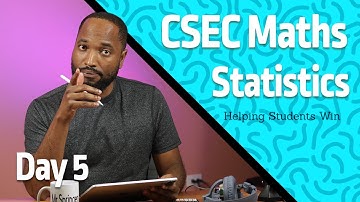 CSEC Math Revision 2023 - Statistics