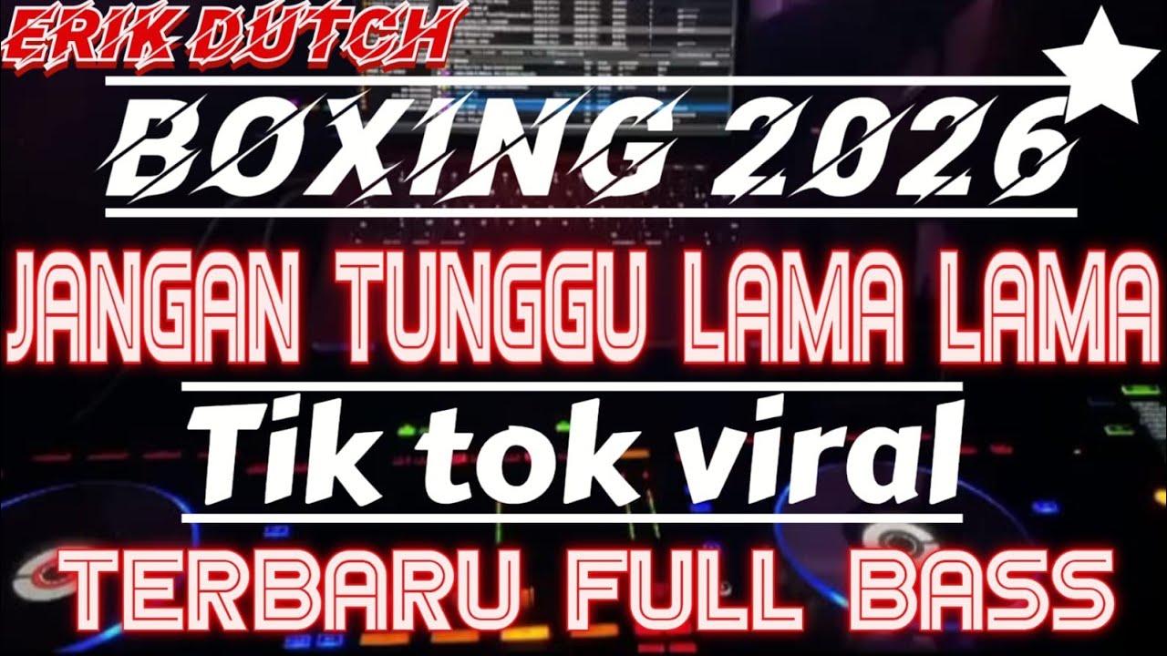 BOXING TERBARU ‼️ JANGAN TUNGGU LAMA LAMA TIK TOK VIRAL FULL BASS
