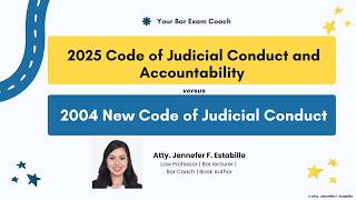 2025 Code of Judicial Conduct and Accountability v. 2004 New Code of Judicial Conduct