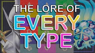 Every Pokémon Type Explained | The Lore Behind Every Type