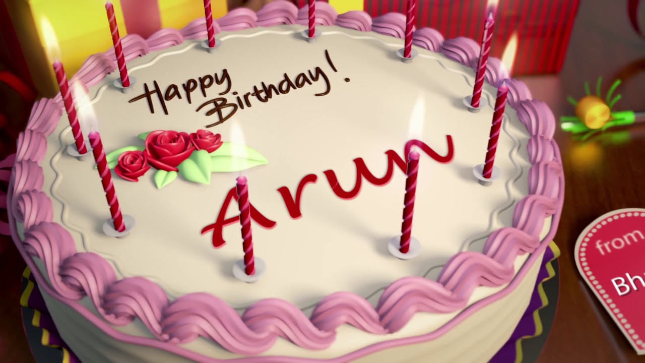 Happy Birthday Arun - YouTube