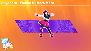 Sayonara - Wanko Ni Mero Mero | Just Dance 2018