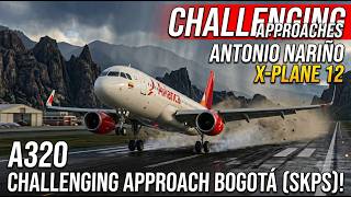 Most DANGEROUS Approach in Colombia?! (Antonio Nariño Airport) | X-Plane 12 / A320