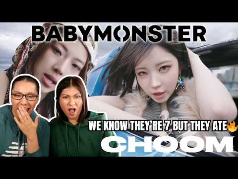 *UHH THEY ATE* BABYMONSTER - '์ถค (CHOOM)' M/V *SISTERS REACTION*