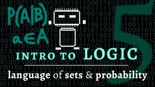 Logic & Language - the language of sets & probability (Logic 5 of 5) Net Worth