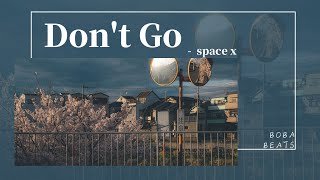 space x - Don't Go『回到了小時候 我踮著脚等候 無盡的夢裡頭 在回憶的路口』【Lyrics Video】