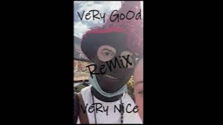 KyleYouMadeThat-Very Good Very Nice (Remix long version)
