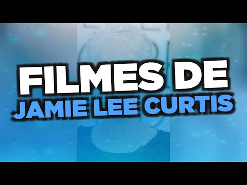 Os melhores filmes de Jamie Lee Curtis