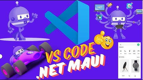 .NET MAUI Extensions for VS Code - How to Develop .NET MAUI App Using VS Code  - Simply Explained 🚀💥