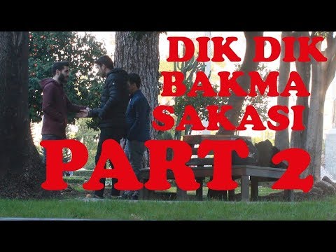 Adana'da Dik Dik Bakma Şakası.!! (PART 2)