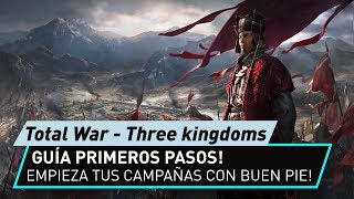 Primeros pasos en Total War Three Kingdoms! Guía rápida! Empieza bien la campaña! screenshot 1