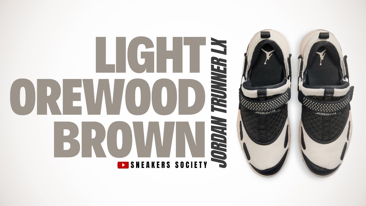LIGHT OREWOOD BROWN 2025 Jordan Trunner LX | DETAILED LOOK + PRICE