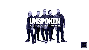 Unspoken - "Already Won" (Official Audio Video)