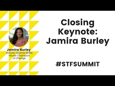 STF Summit 2018: Closing Keynote with Jamira Burley