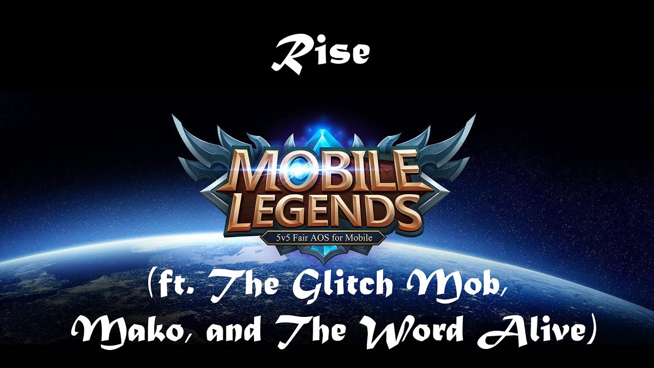 Mobile Legend Bang Bang [AMV] - RISE - YouTube