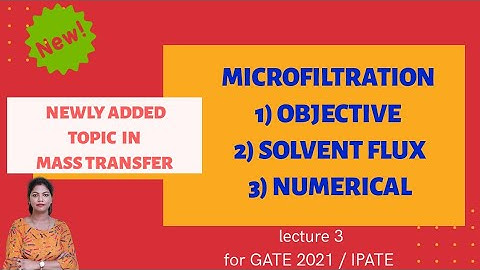 (L 3) Membrane Separation|Microfiltration|Newly Added topic in Mass Transfer|GATE 2021|Chemical Engg