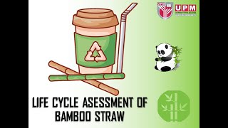 Life cycle assessment (LCA) of bamboo straw