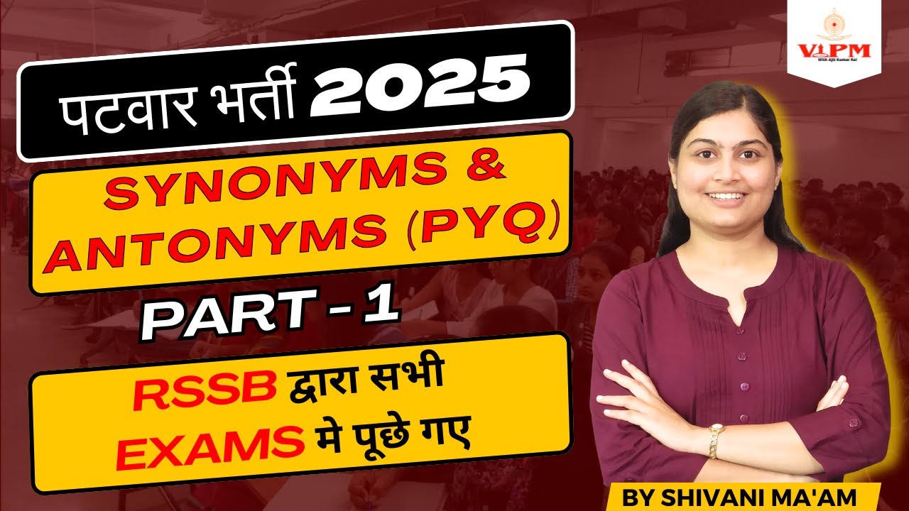 Rajasthan Patwar English || Synonyms & Antonyms (PYQ) Part 01 || English By Shivani Ma'am