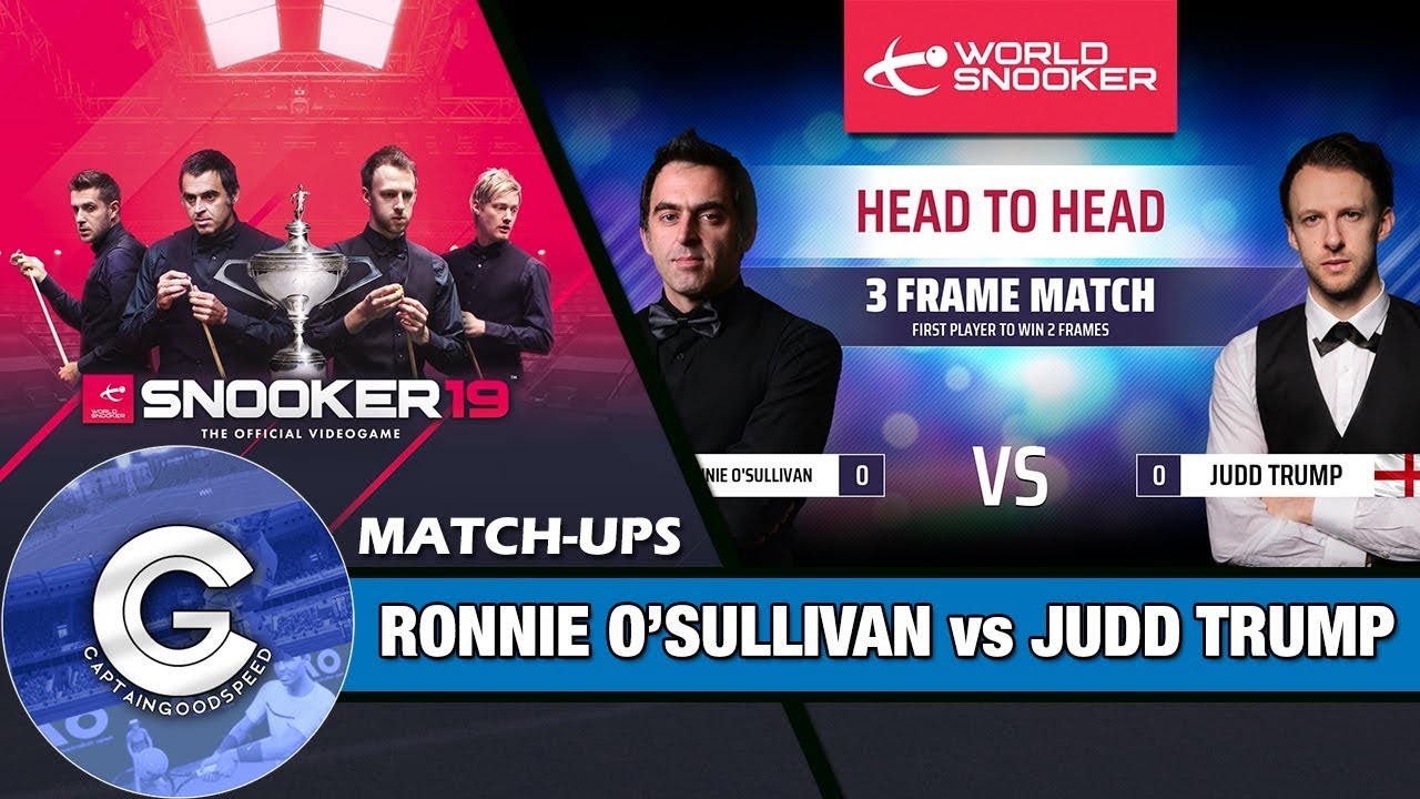 Let’s Play Snooker 19 Match-Ups | Ronnie O'Sullivan vs Judd Trump