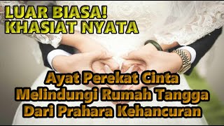 AYAT PEREKAT CINTA MERAWAT KEHARMONISAN RUMAH TANGGA