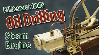 Model Steam Oil Drilling Engine - P.M. Research #1