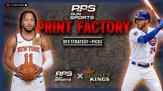 NBA & MLB DFS Picks & Strategy | 5/25 - RPS Print Factory