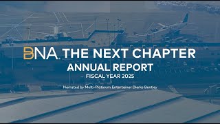 BNA®: The Next Chapter - FY25 Annual Report Video