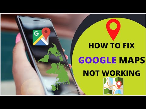 How To Fix Google Maps Not Working 2022