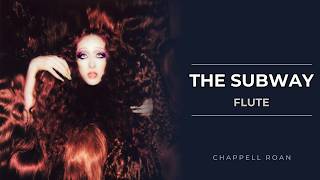 Flute: How to play The Subway by Chappell Roan