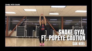Snake Gyal ft. Popeye Caution - Sak Noel | Dance Fitness