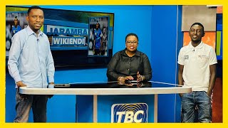 🔴#TBCLIVE: JARAMBA WIKIENDI MEI 18, 2024 | SAA 1:00 - 2:00 USIKU