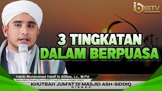 HABIB HANIF AL ATTHAS, Lc., M.Pd. - PUASA ADALAH JIHAD