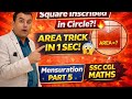 Easy Steps to Master Area Calculation: Square Inscribed in Circle | SSC CGL Mensuration Tutorial