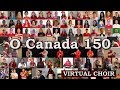 O Canada 150  (Virtual Choir #2)