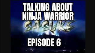 Talking About Ninja Warrior Sasuke Episode 6 - Yoshiaki Hatakeda